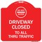 Signmission Driveway Closed to All Thru Traffic W/ Do Not Enter Heavy-Gauge Alum Sign, 18" x 18", RW-1818-24132 A-DES-RW-1818-24132 - alternate 1